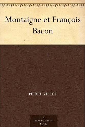Montaigne et François Bacon